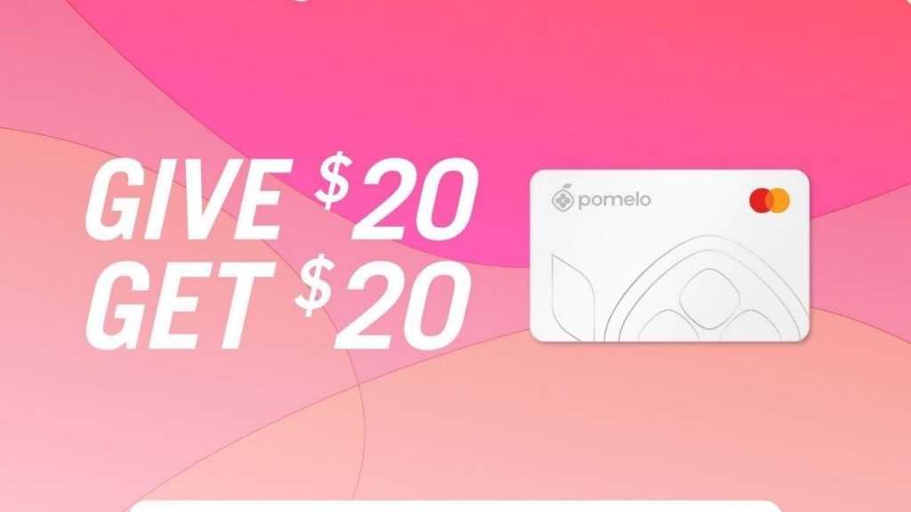Pomelo Card Referral Promotion 20 Signup, 20 Referral