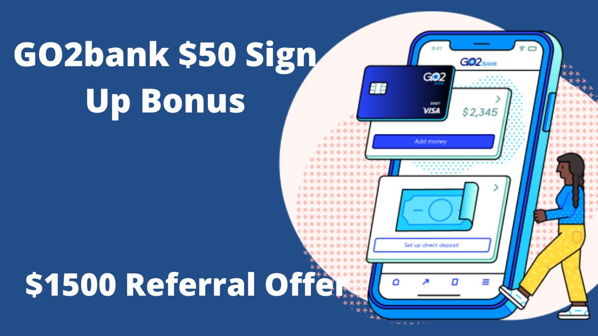Go2Bank Sign Up bonus1