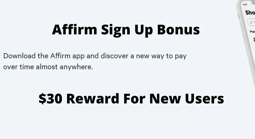 Affirm $30 sign up bonus