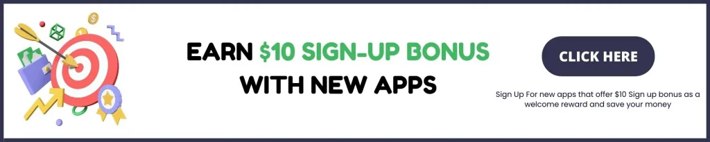 $10 sign up bonus apps