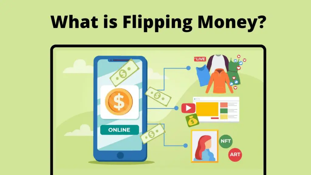 What is Flipping Money?