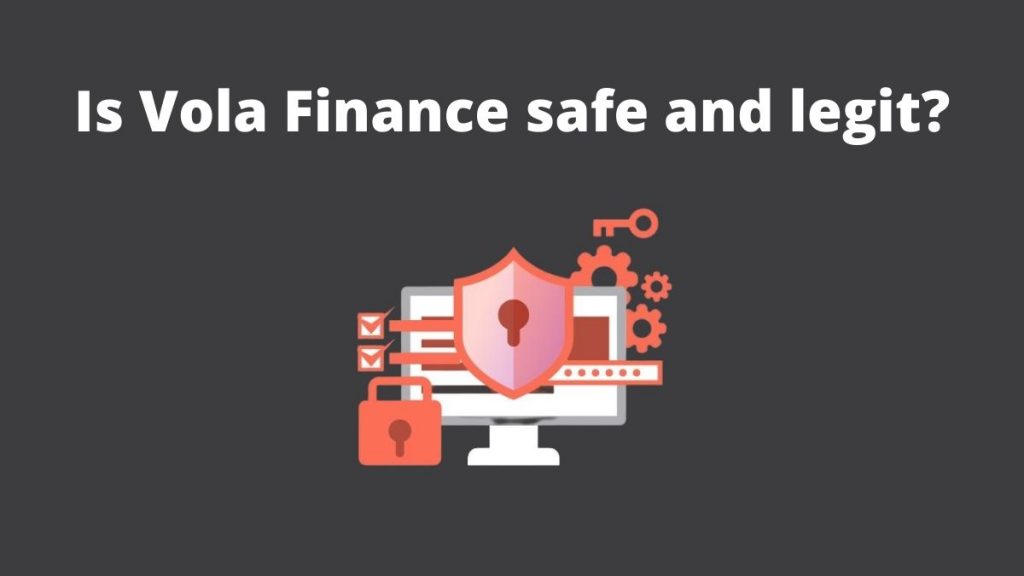 Is Vola Finance safe and legit?