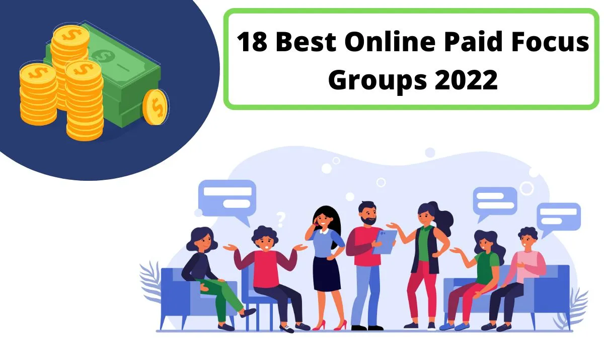 18 Best Online Paid Focus Groups That Pay Online In 2022   Online Paid Focus Group.webp