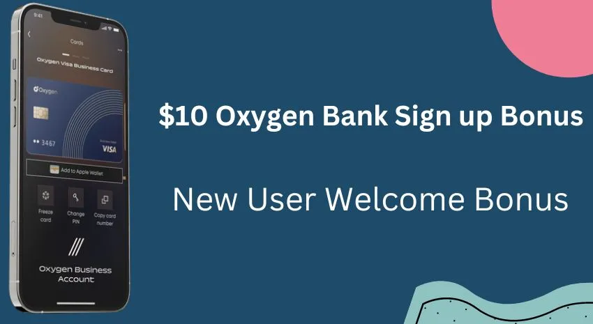 Oxygen bank sign up bonus offer