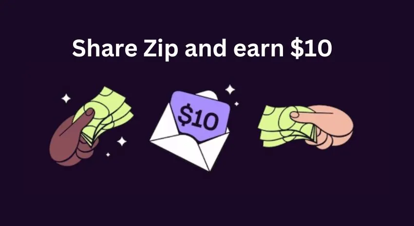 Zip referral bonus