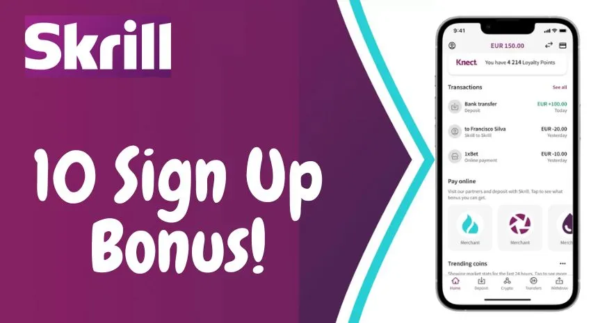 Skrill $10 Sign Up Bonus reward
