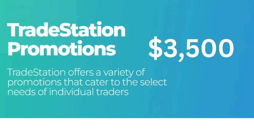 TradeStation Sign Up Bonus
