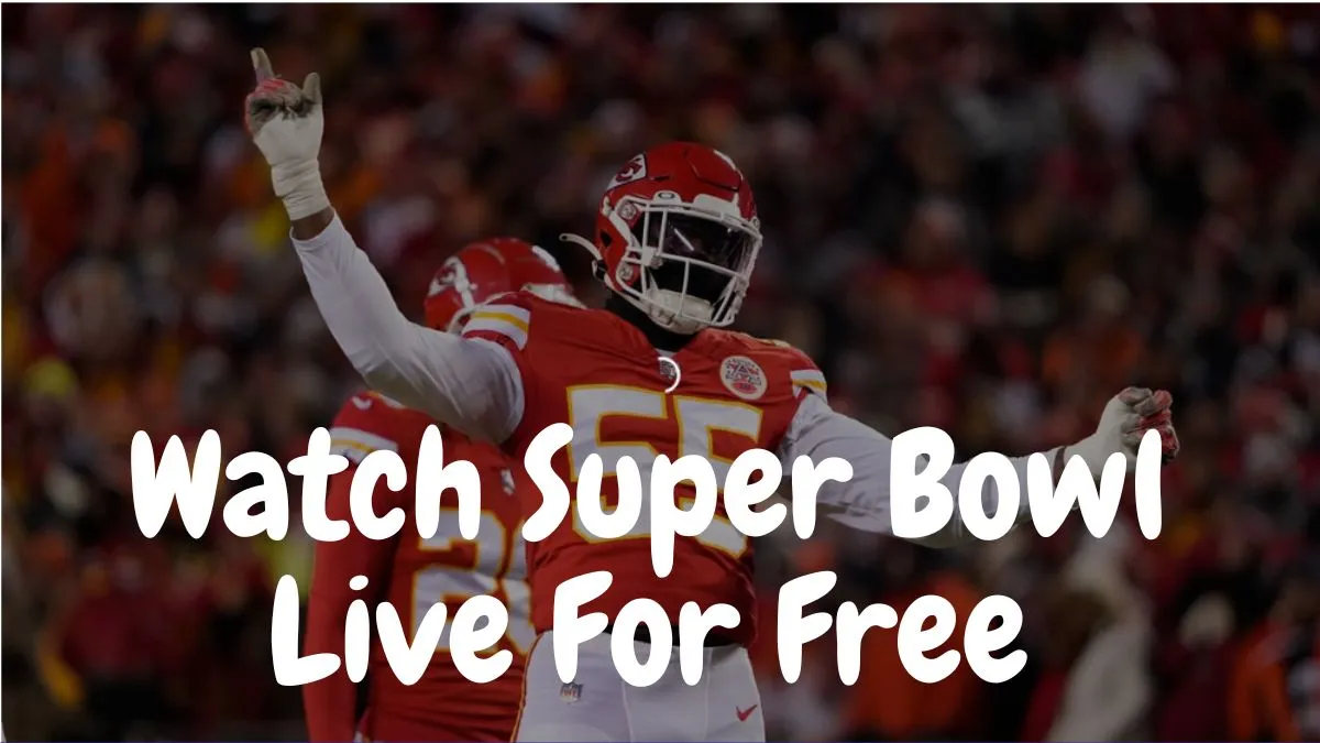 Watch Super Bowl Live in USA