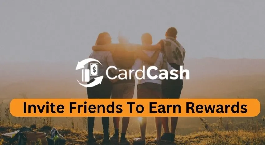 CardCash Referral Bonus