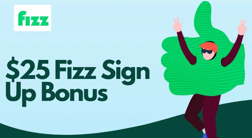 Fizz sign up bonus