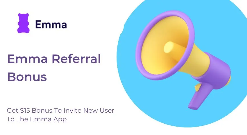 Emma App Referral Bonus
