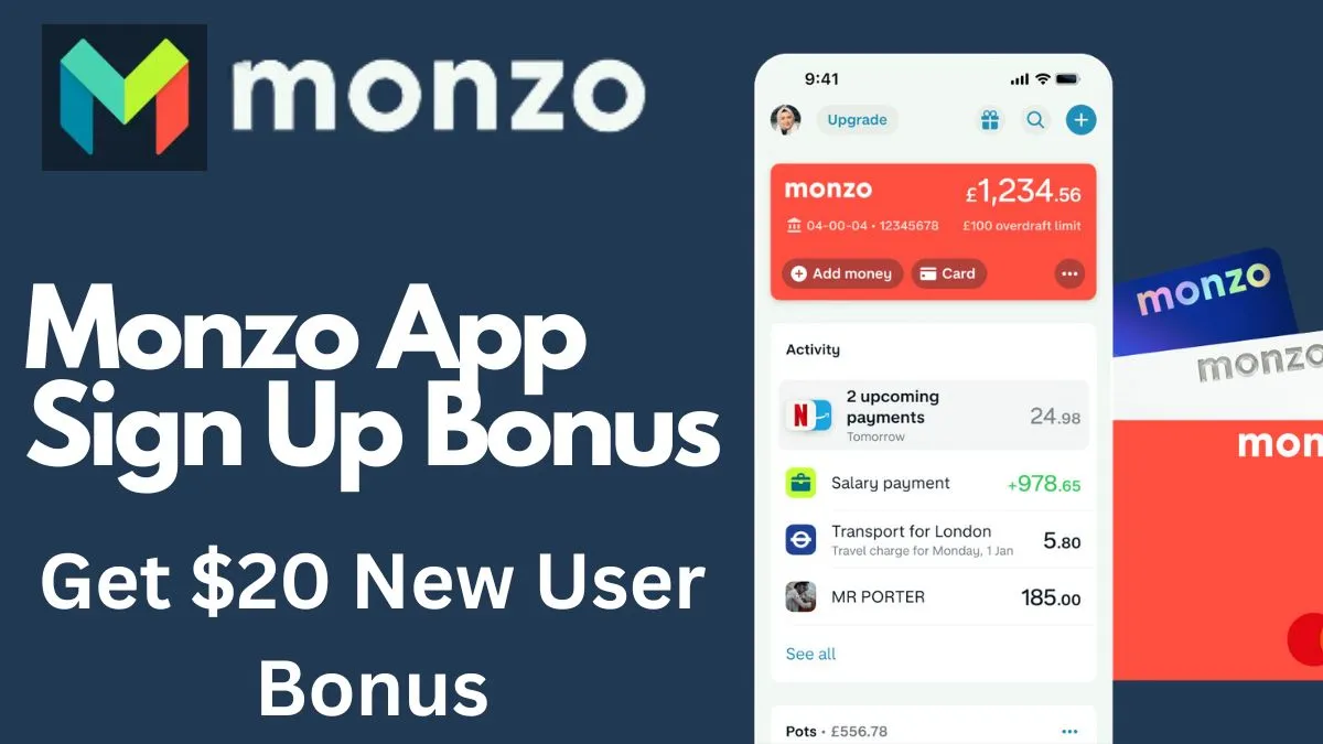 Monzo Sign Up Bonus