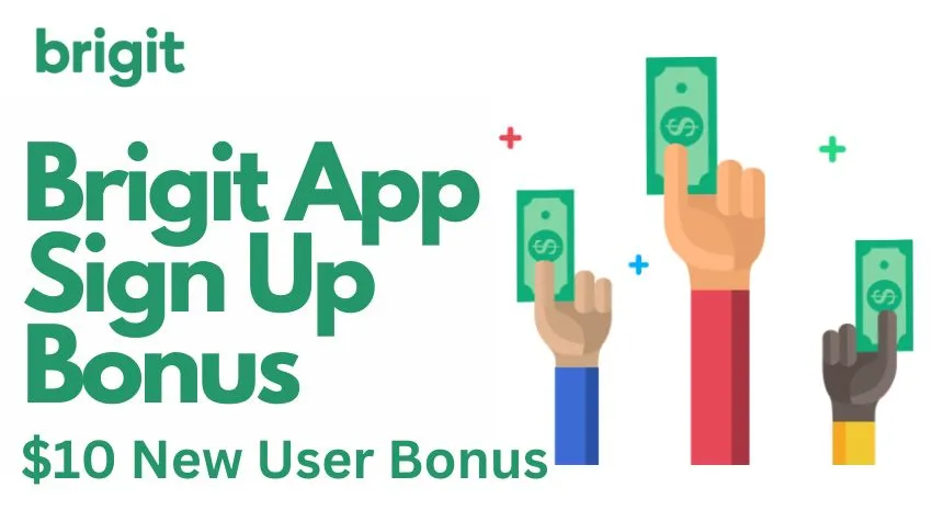 Brigit App sign up bonus