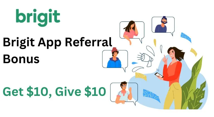Brigit app referral bonus