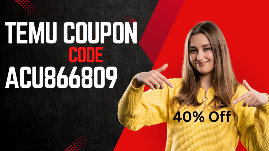 Temu Coupon Code 40% Off acu866809